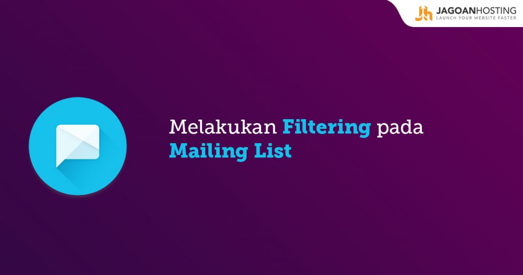 Melakukan filtering pada Mailing List